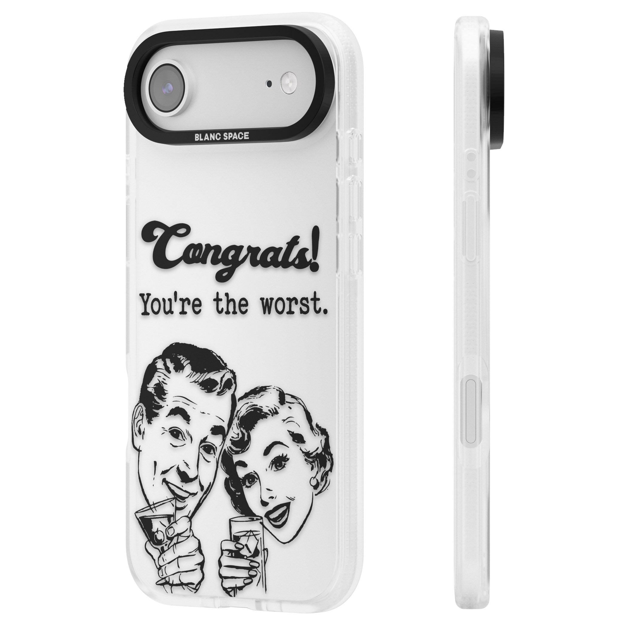Congrats Youre The Worst iPhone 17 Air Impact Air Clear Phone Case Side Profile