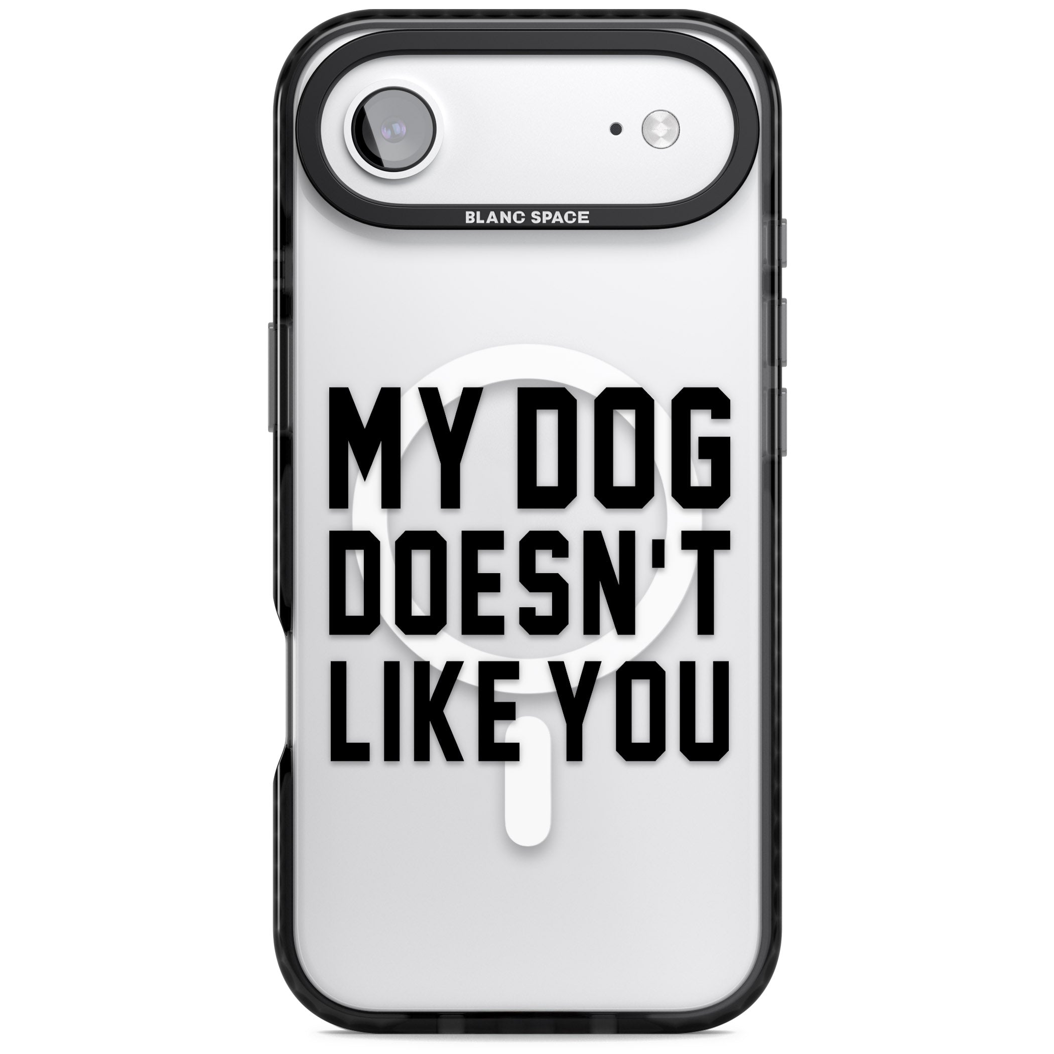 My Dog Doesn'T Like You iPhone 17 Air Impact Pro Black Phone Case