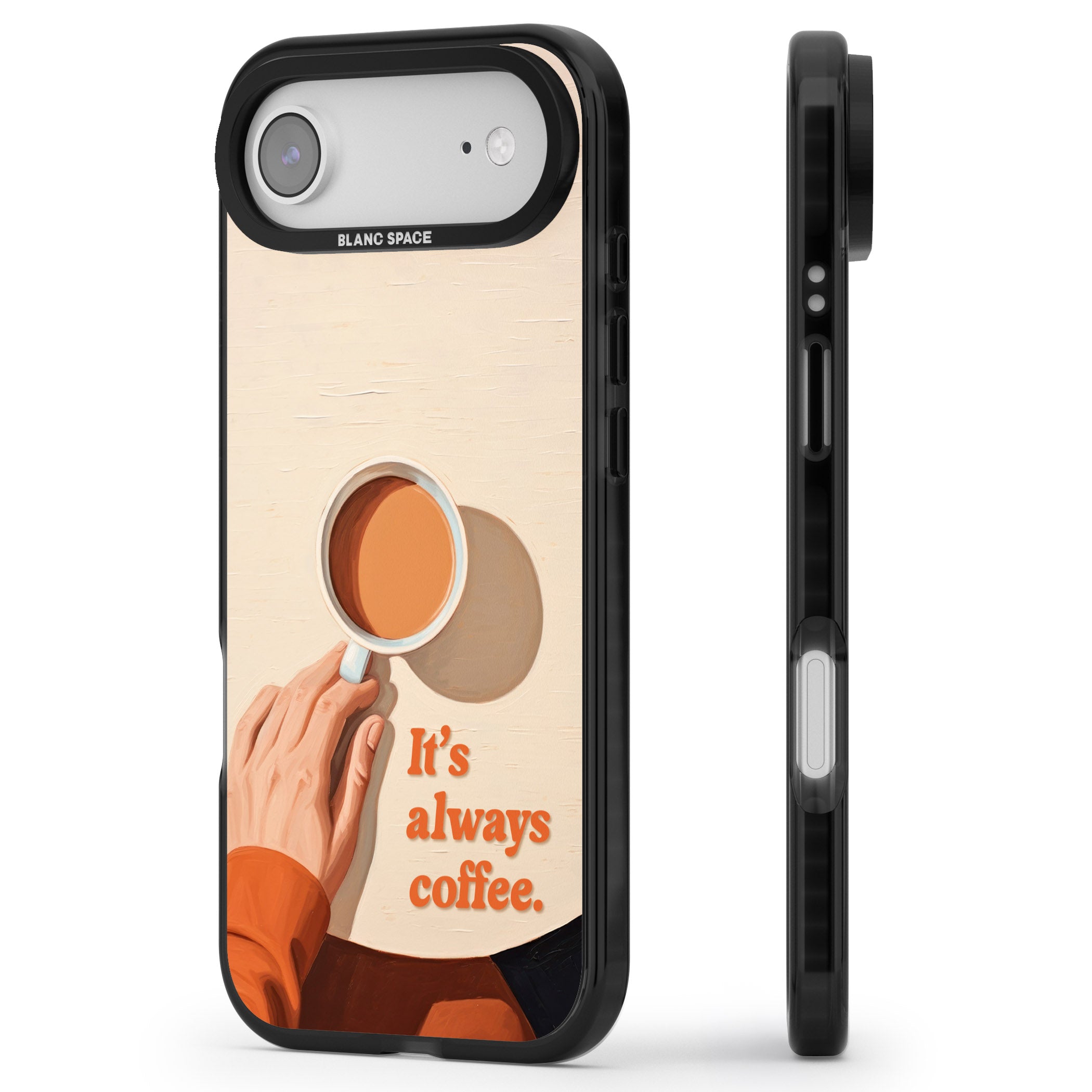 Its Always Coffee iPhone 17 Air Impact Black Phone Case Side Profile