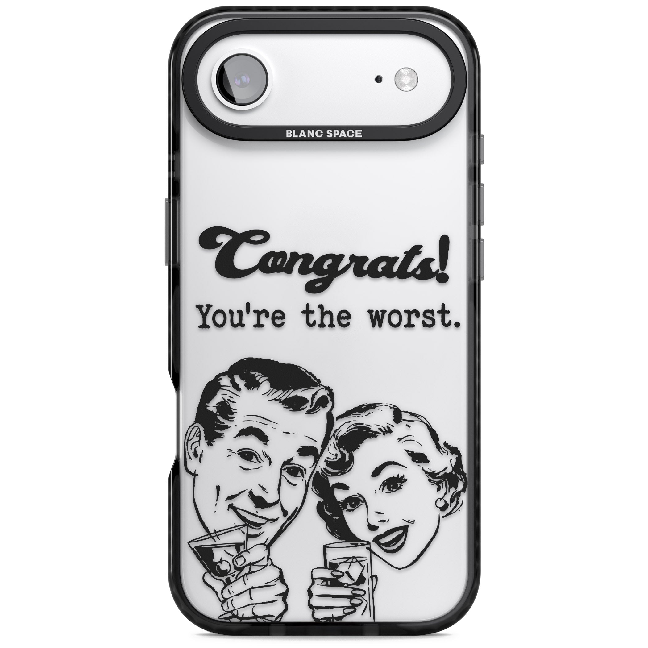 Congrats Youre The Worst iPhone 17 Air Impact Black Phone Case