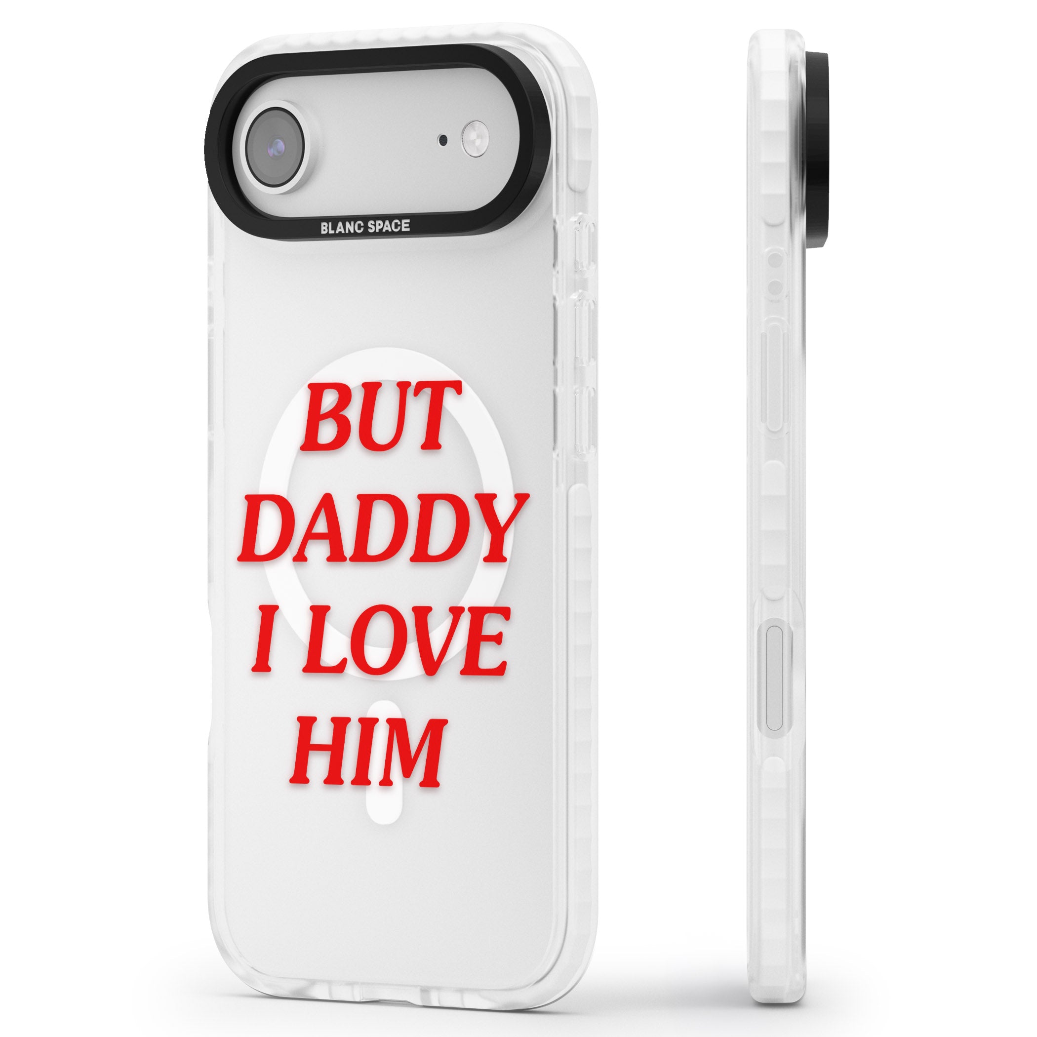 But Daddy I Love Him iPhone 17 Air Impact Pro Clear Phone Case Side Profile