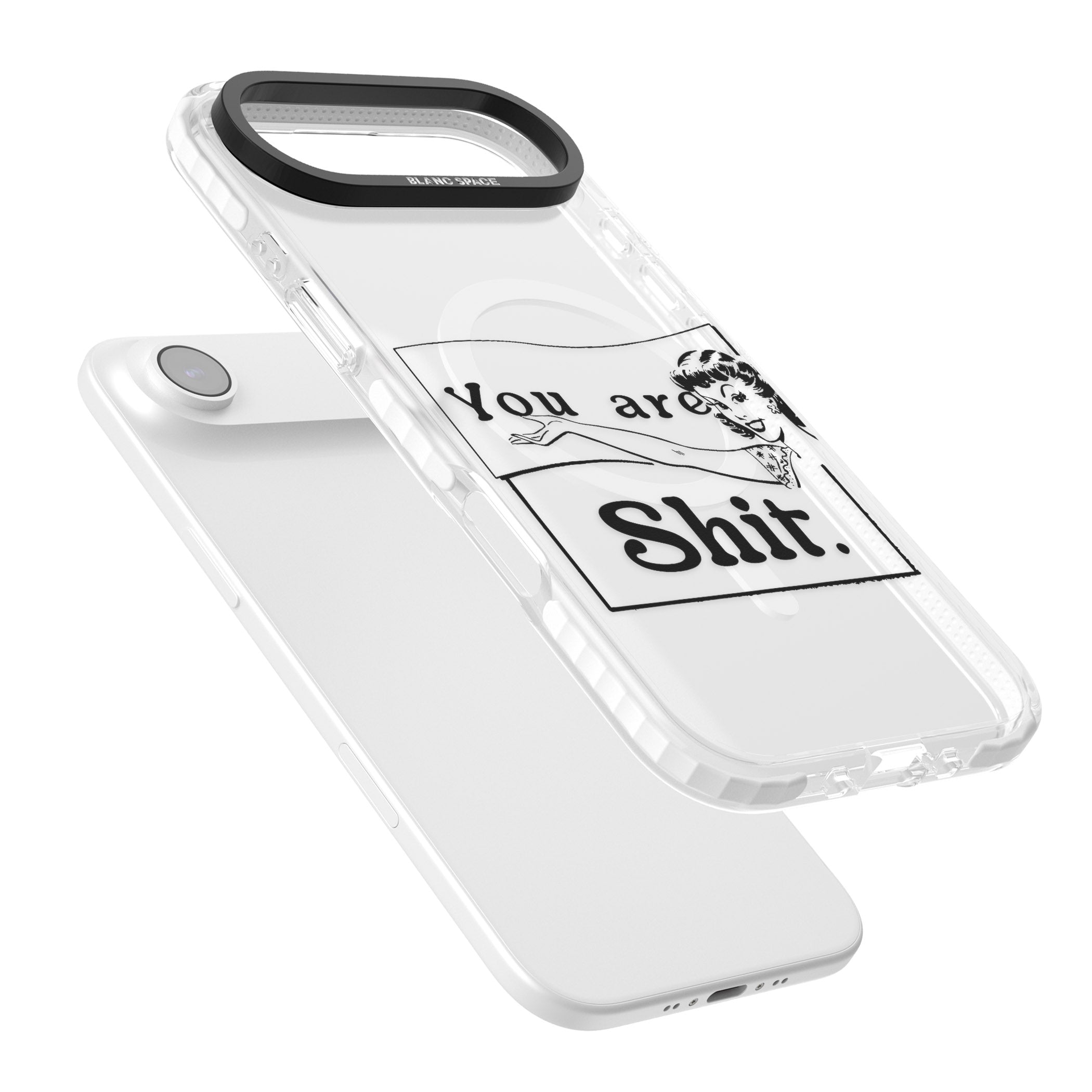 You Are Sh T iPhone 17 Air Impact Pro Clear Phone Case Colours