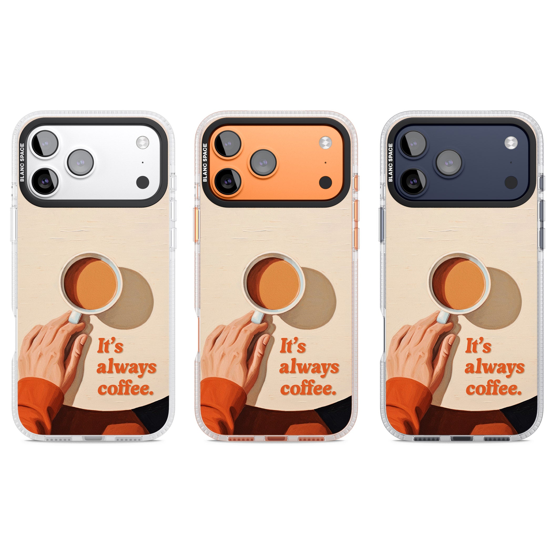 Its Always Coffee iPhone 17 Pro Impact Air Clear Phone Case APT Impact Protection
