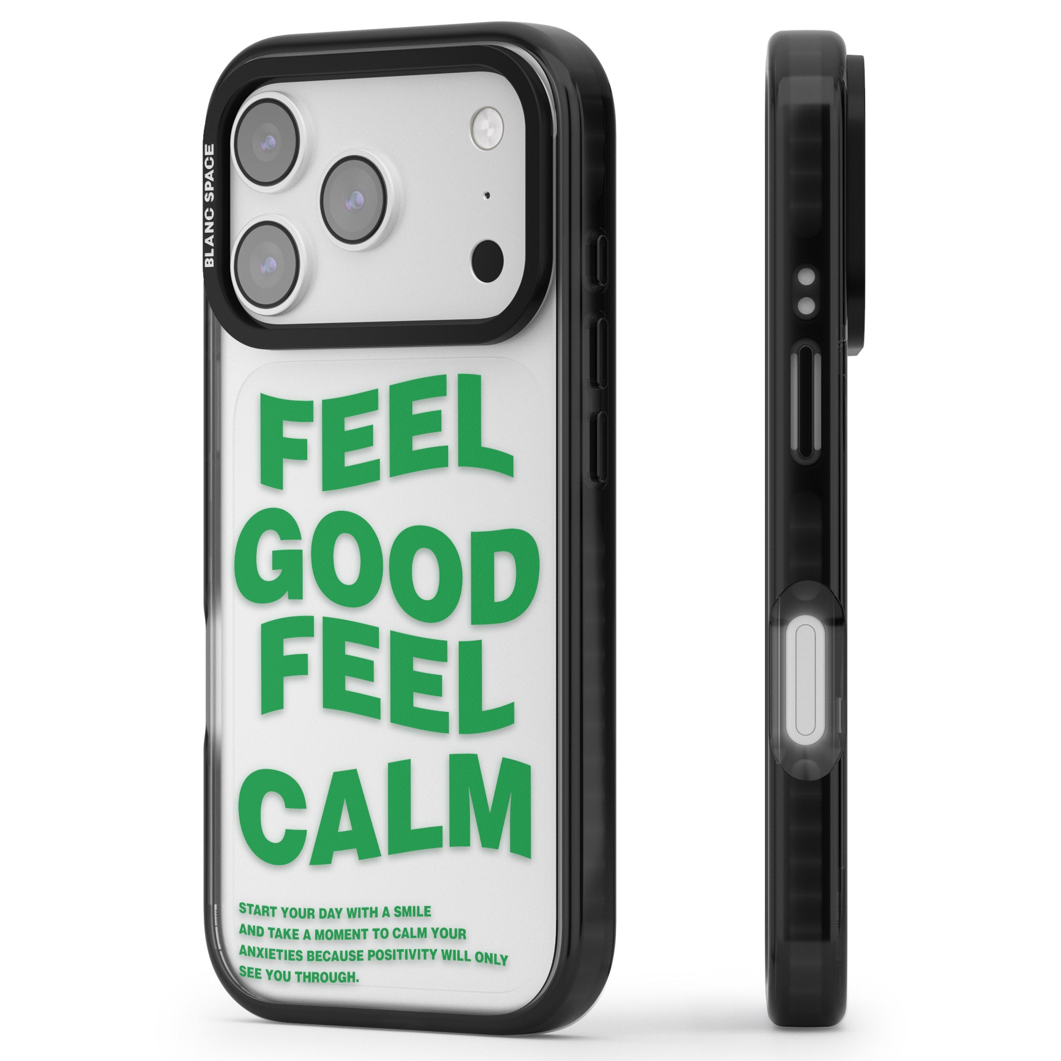 Feel Good Feel Calm (Green) iPhone 17 Pro Impact Black Phone Case Side Profile