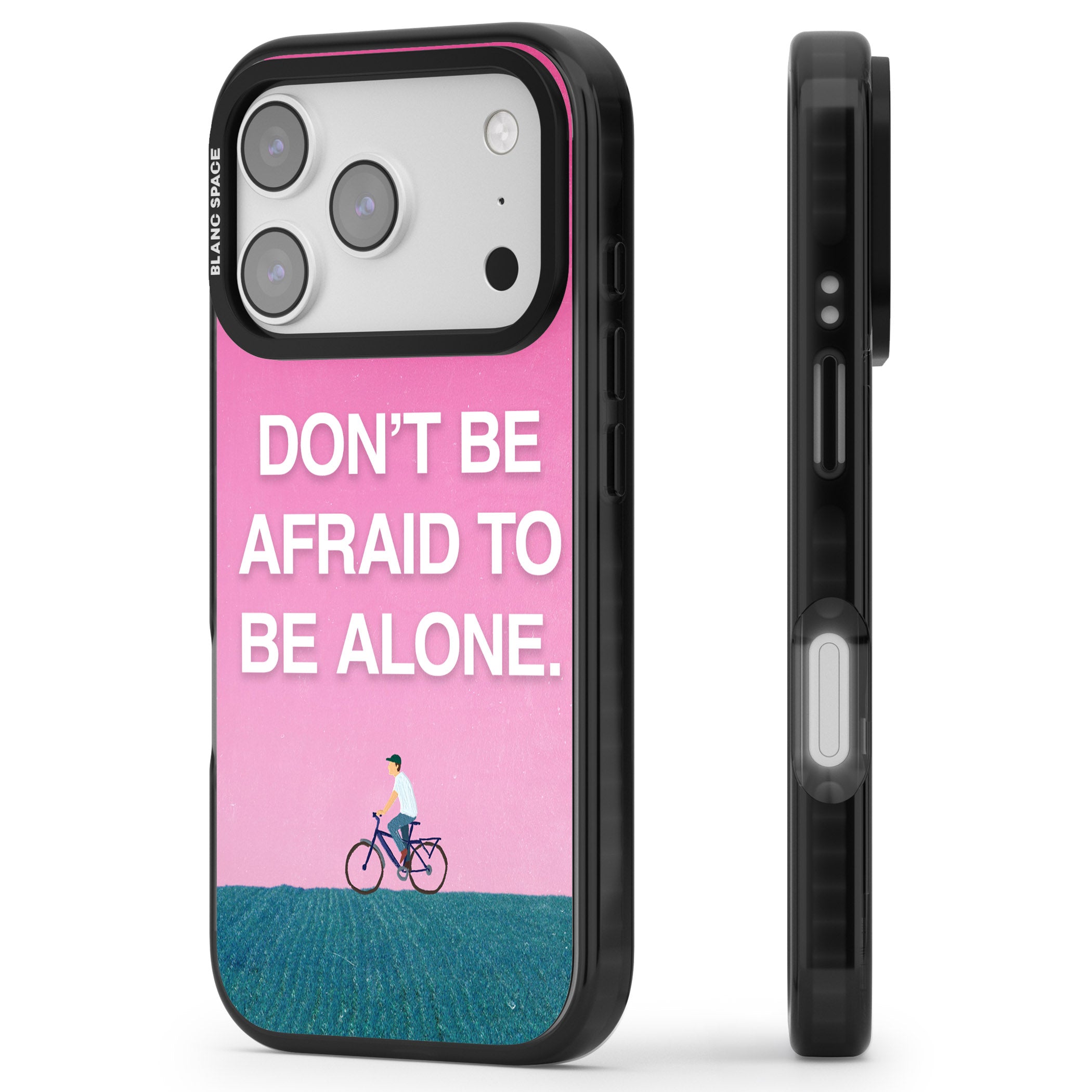 Don'T Be Afraid To Be Alone iPhone 17 Pro Impact Pro Black Phone Case Side Profile