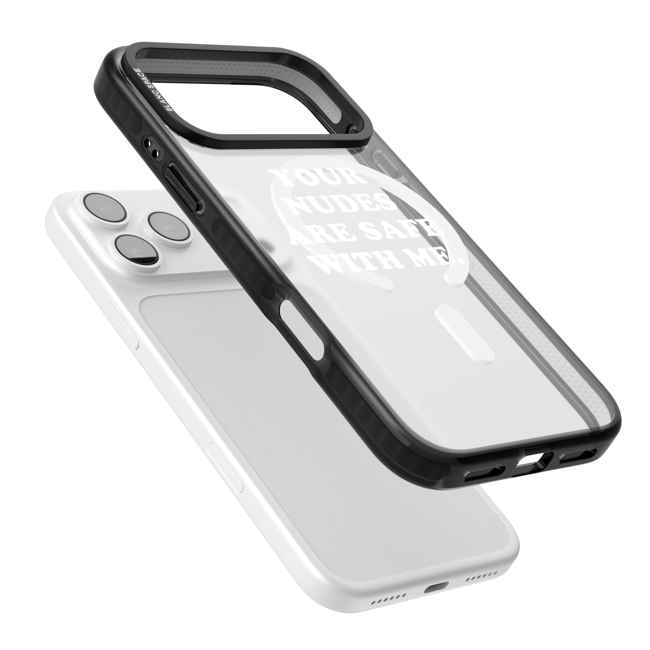 Your Nudes Are Safe White iPhone 17 Pro Impact Pro Black Phone Case Colours