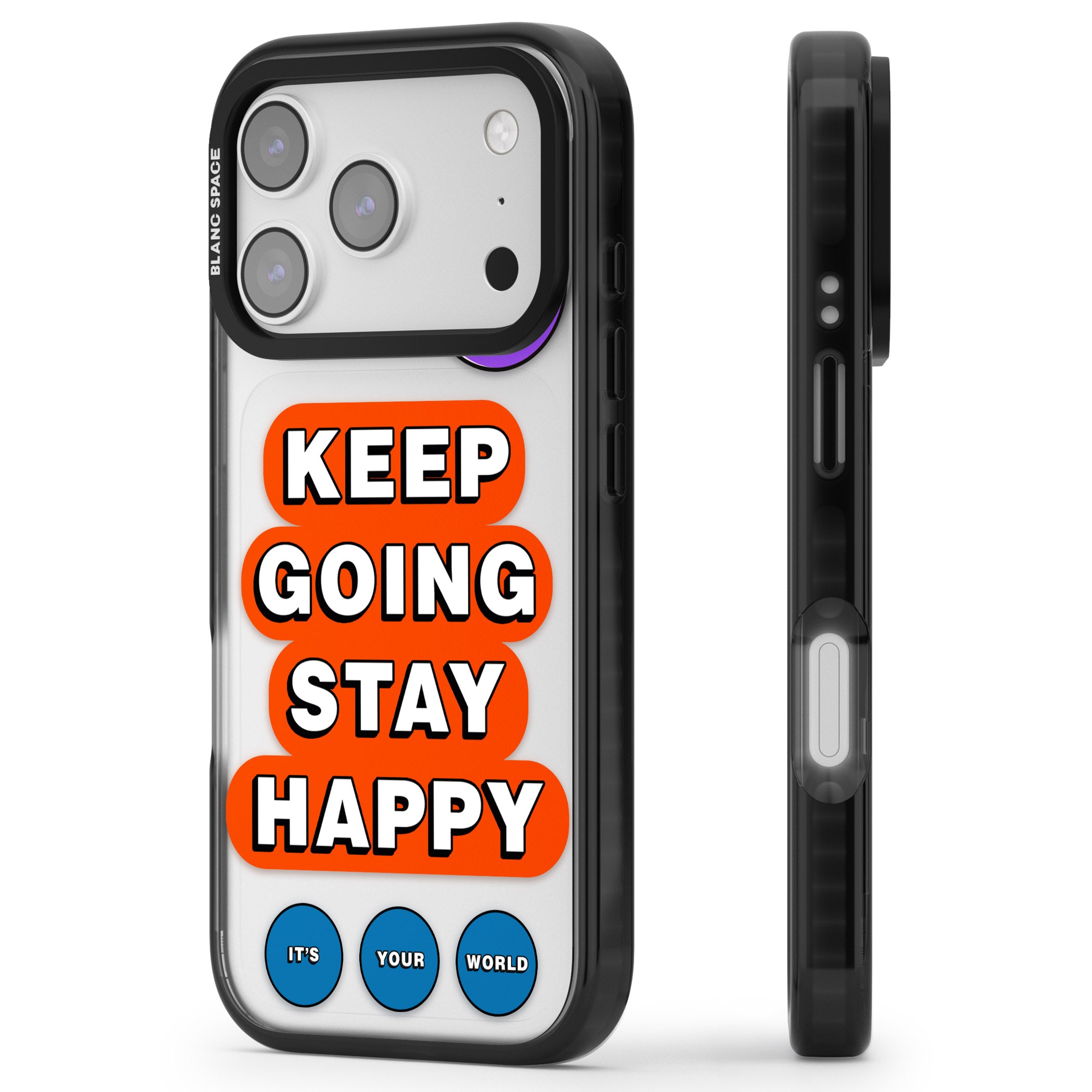 Keep Going Stay Happy iPhone 17 Pro Impact Black Phone Case Side Profile