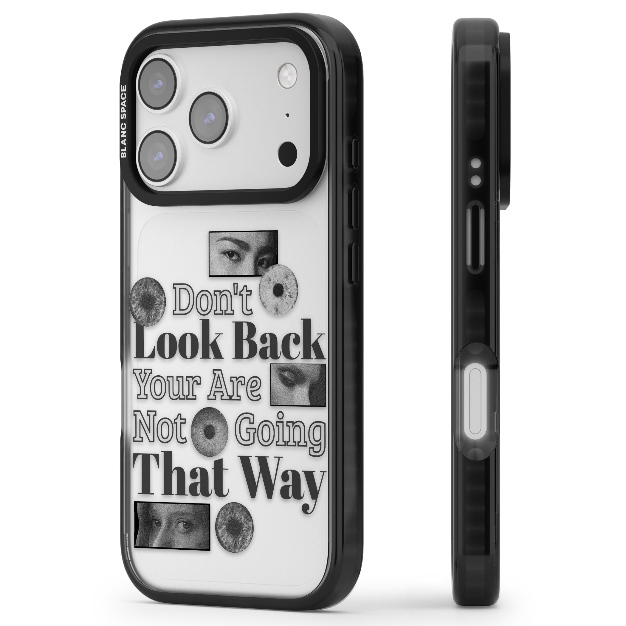Dont Look Back iPhone 17 Pro Max Impact Black Phone Case Side Profile
