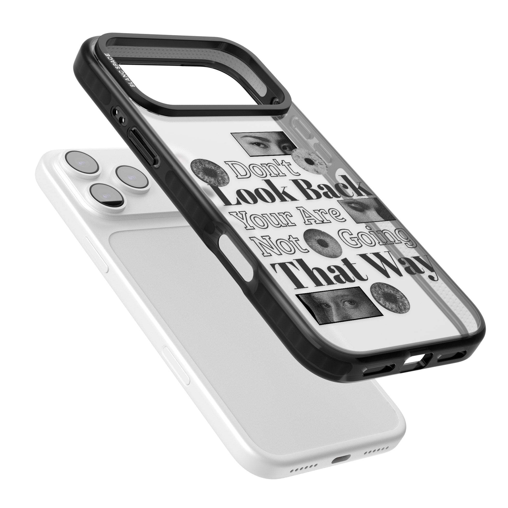 Dont Look Back iPhone 17 Pro Max Impact Black Phone Case Colours