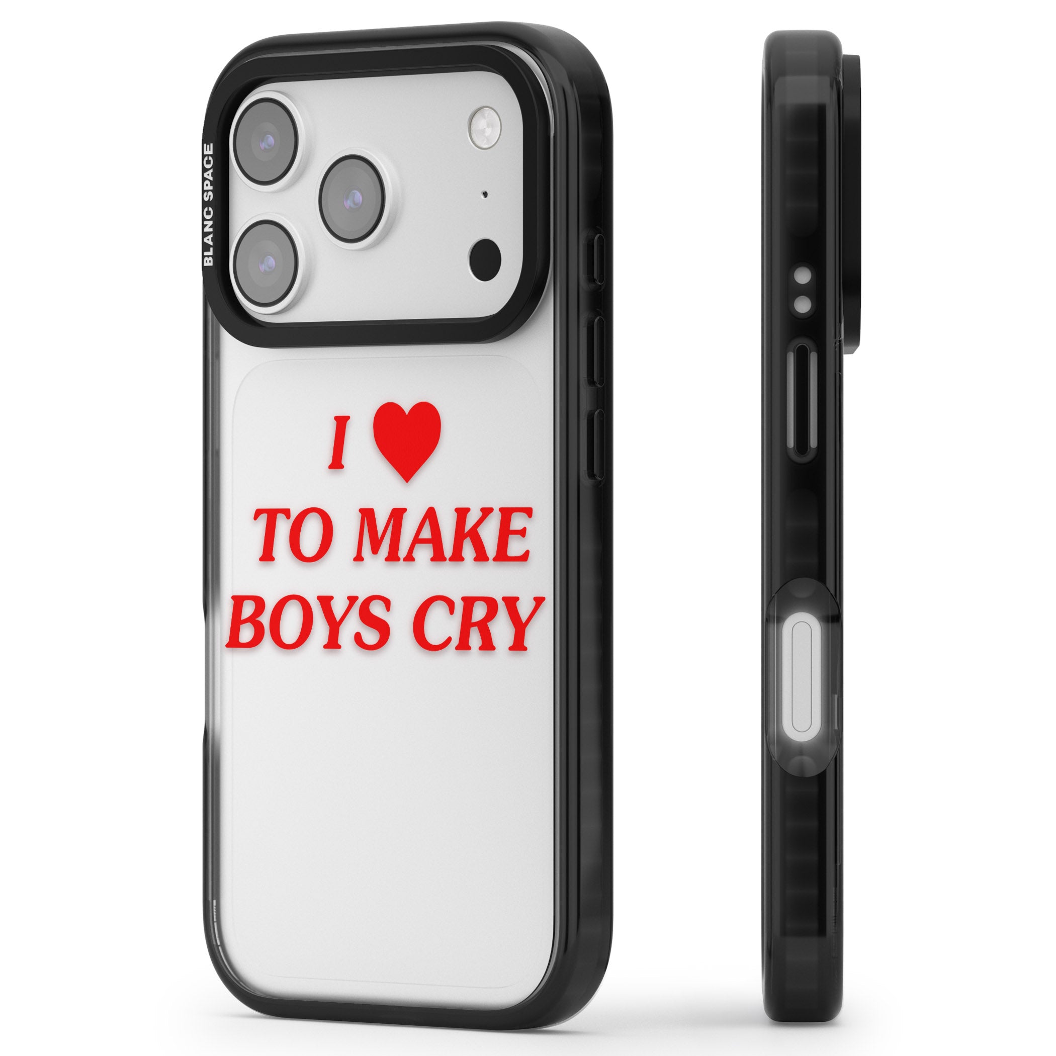 I Love To Make Boys Cry iPhone 17 Pro Impact Black Phone Case Side Profile