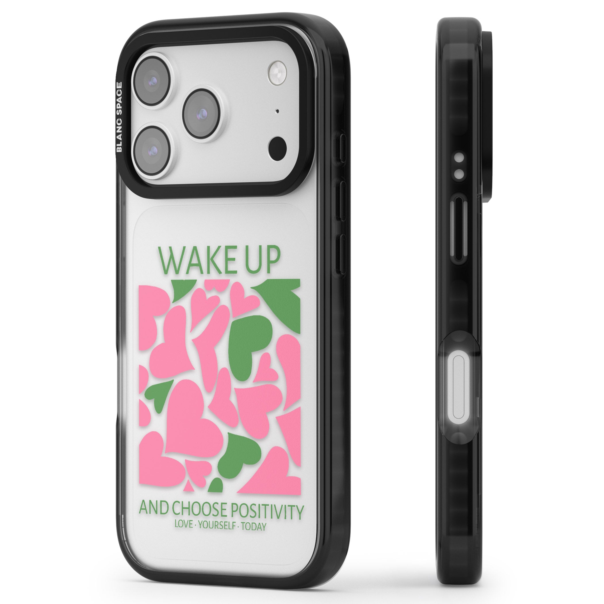 Wake Up And Choose Positivity iPhone 17 Pro Impact Black Phone Case Side Profile