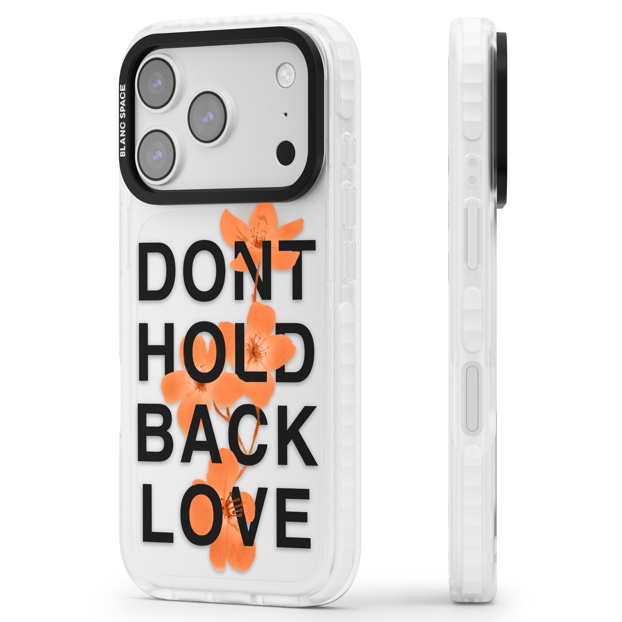 Don'T Hold Back Love Orange & Black iPhone 17 Pro Impact Clear Phone Case Side Profile