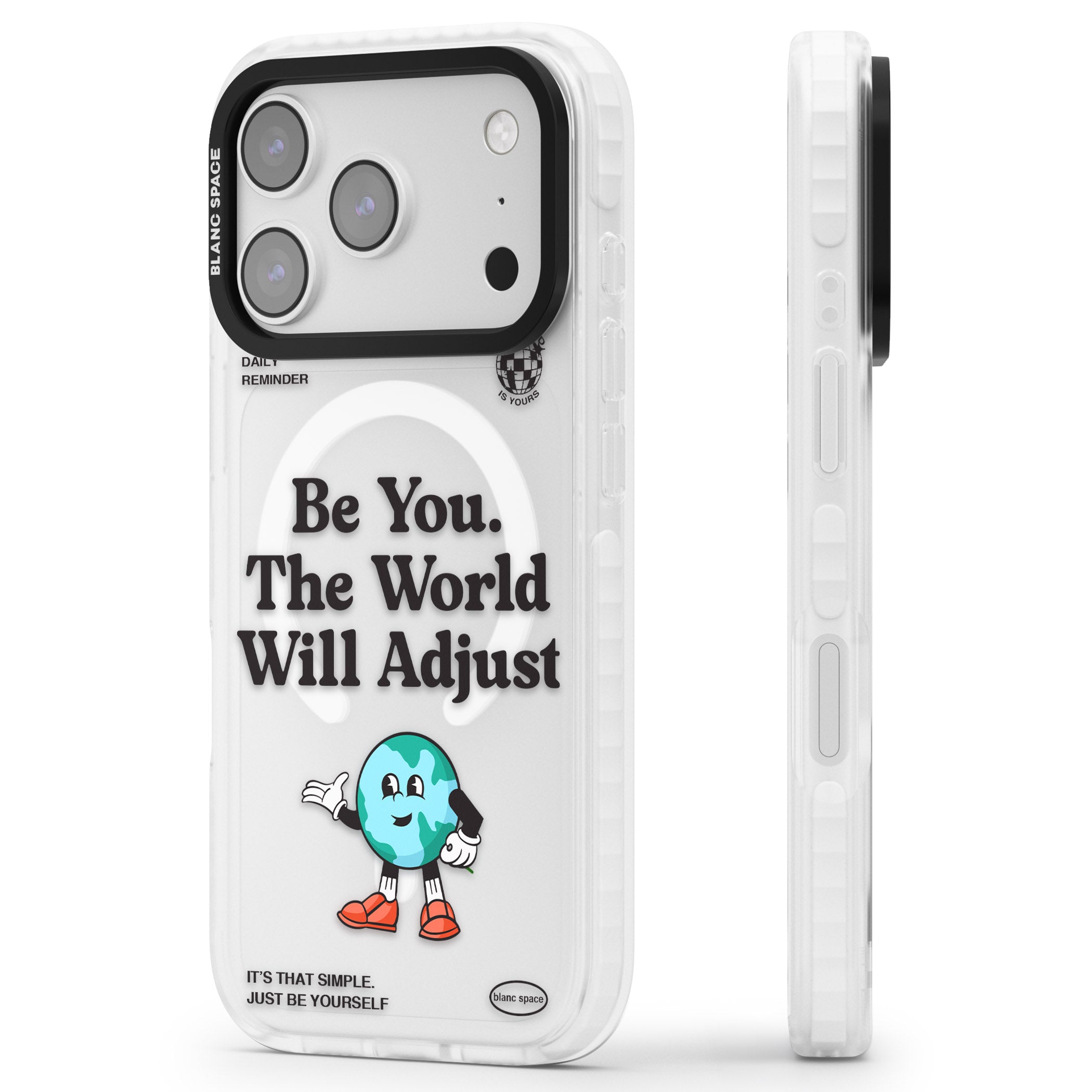 Be You The World Will Adjust iPhone 17 Pro Impact Pro Clear Phone Case Side Profile