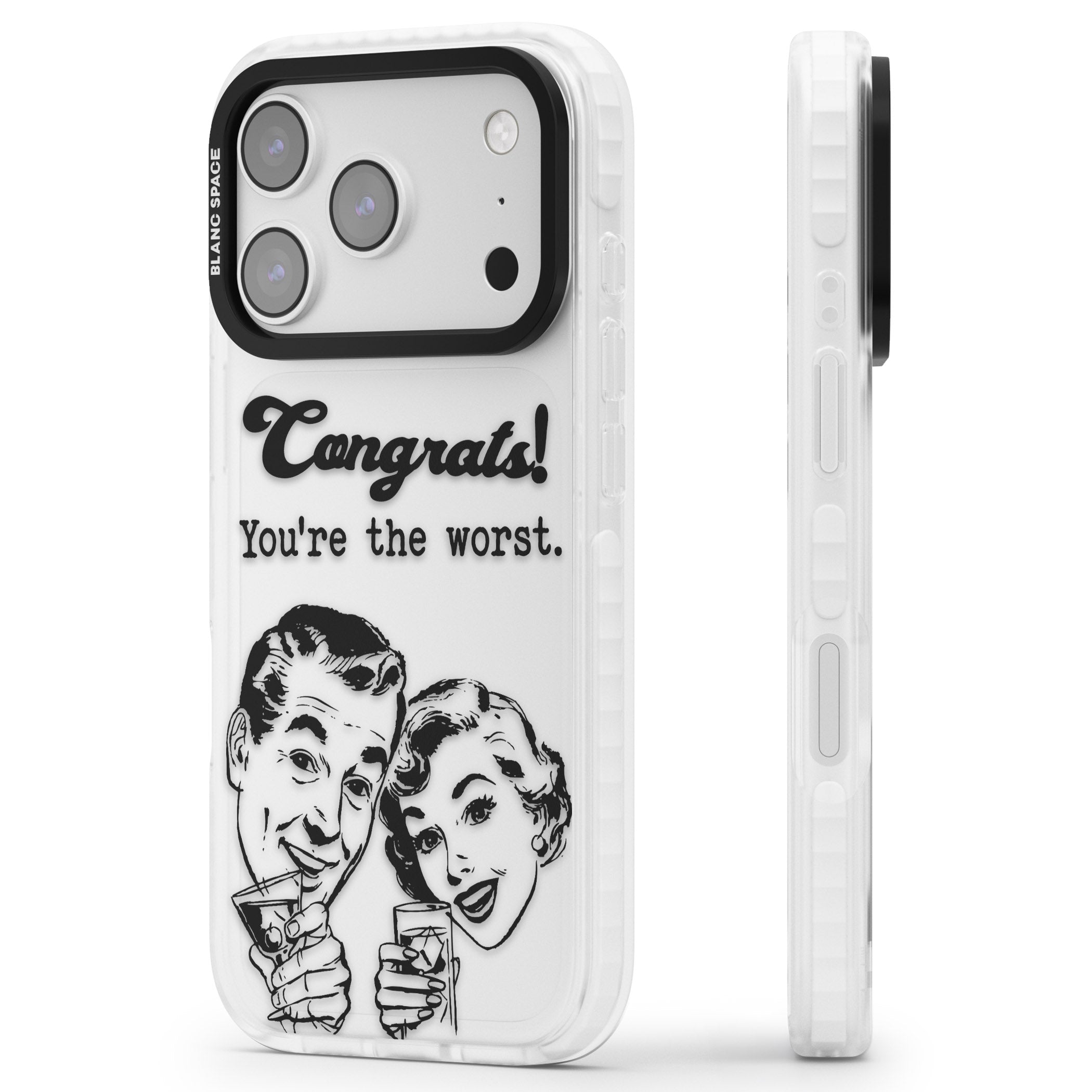 Congrats Youre The Worst iPhone 17 Pro Impact Clear Phone Case Side Profile