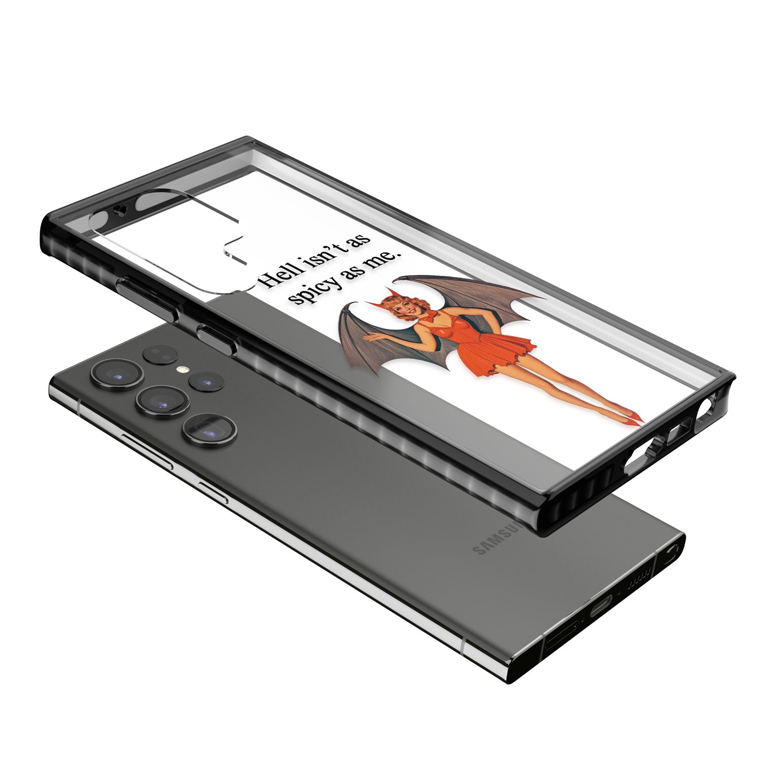 Hell Isn't As Spicy As Me Impact Phone Case for Samsung Galaxy S24 Ultra , Samsung Galaxy S23 Ultra, Samsung Galaxy S22 Ultra