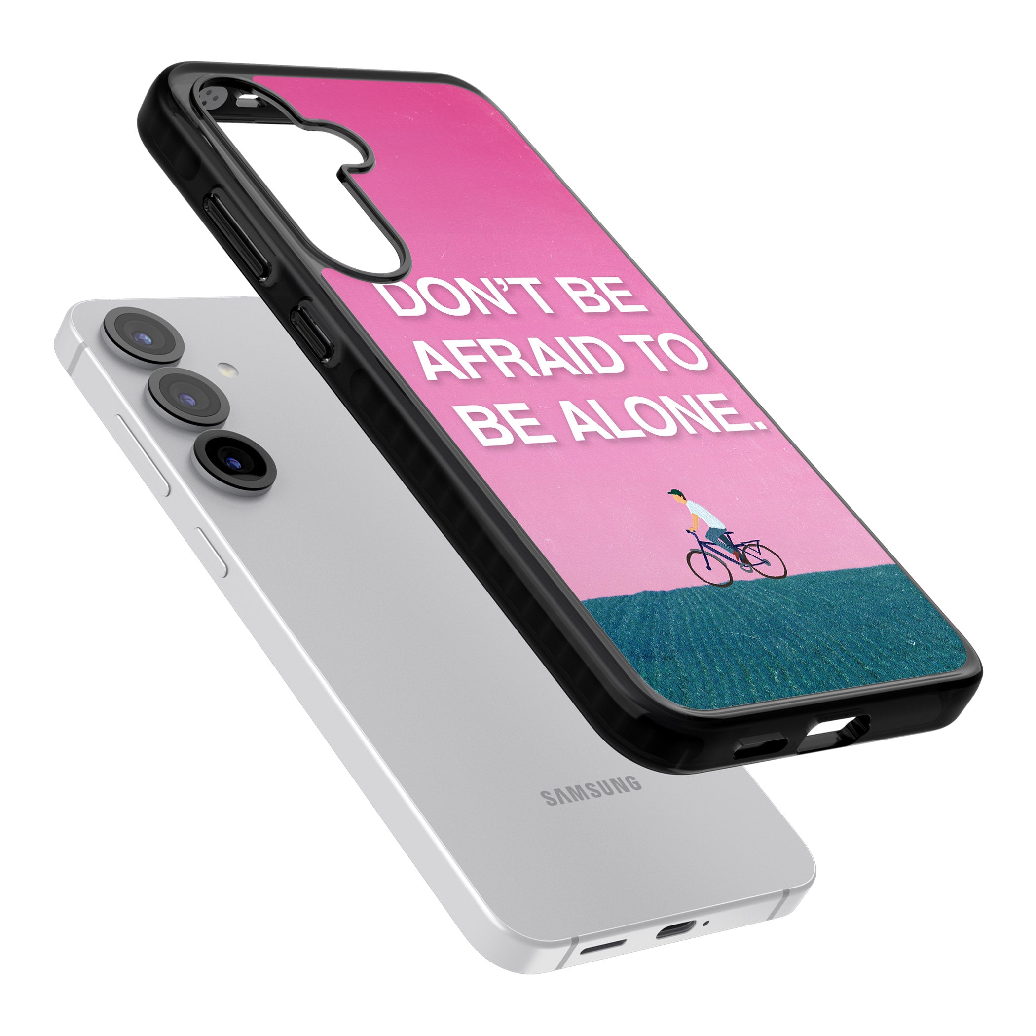 Don'T Be Afraid To Be Alone