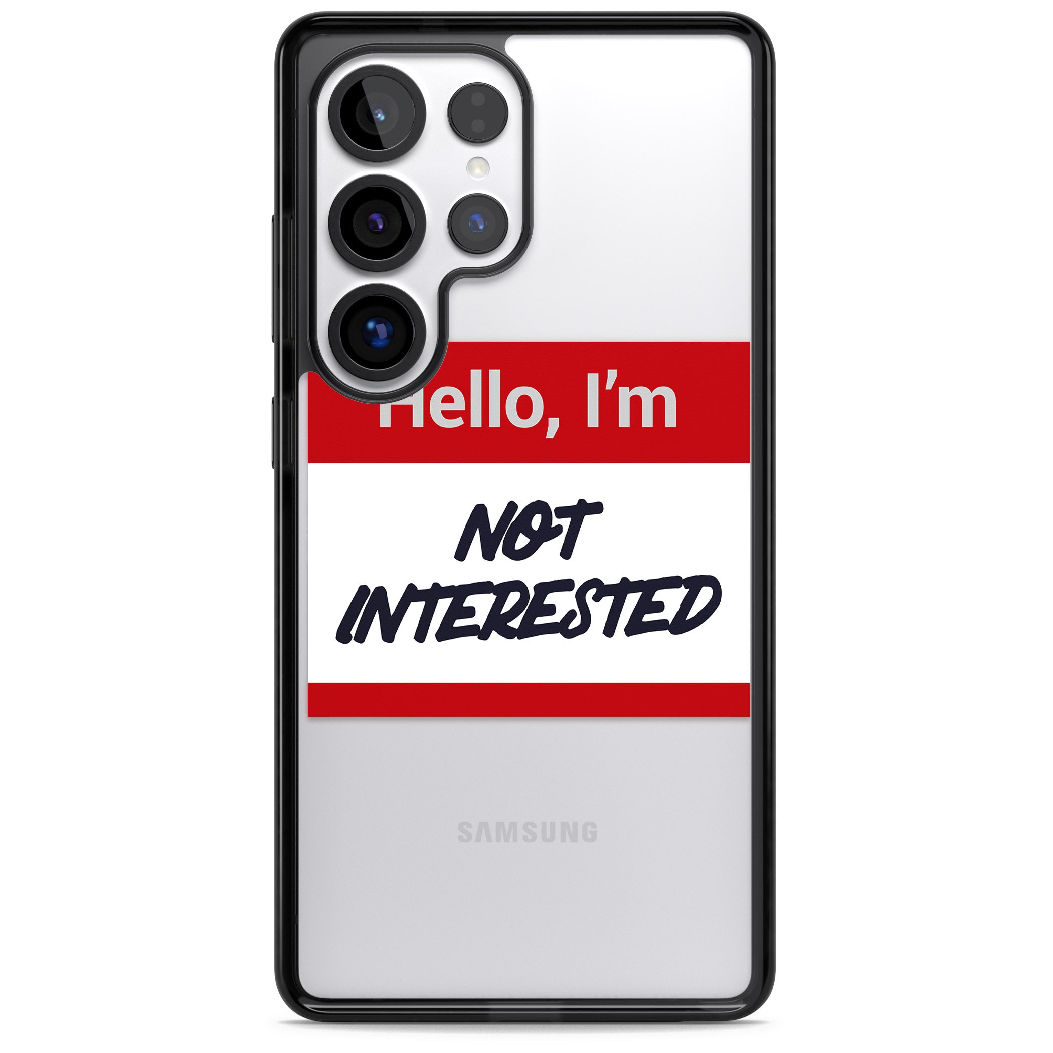 Funny Hello Name Tag Not Interested