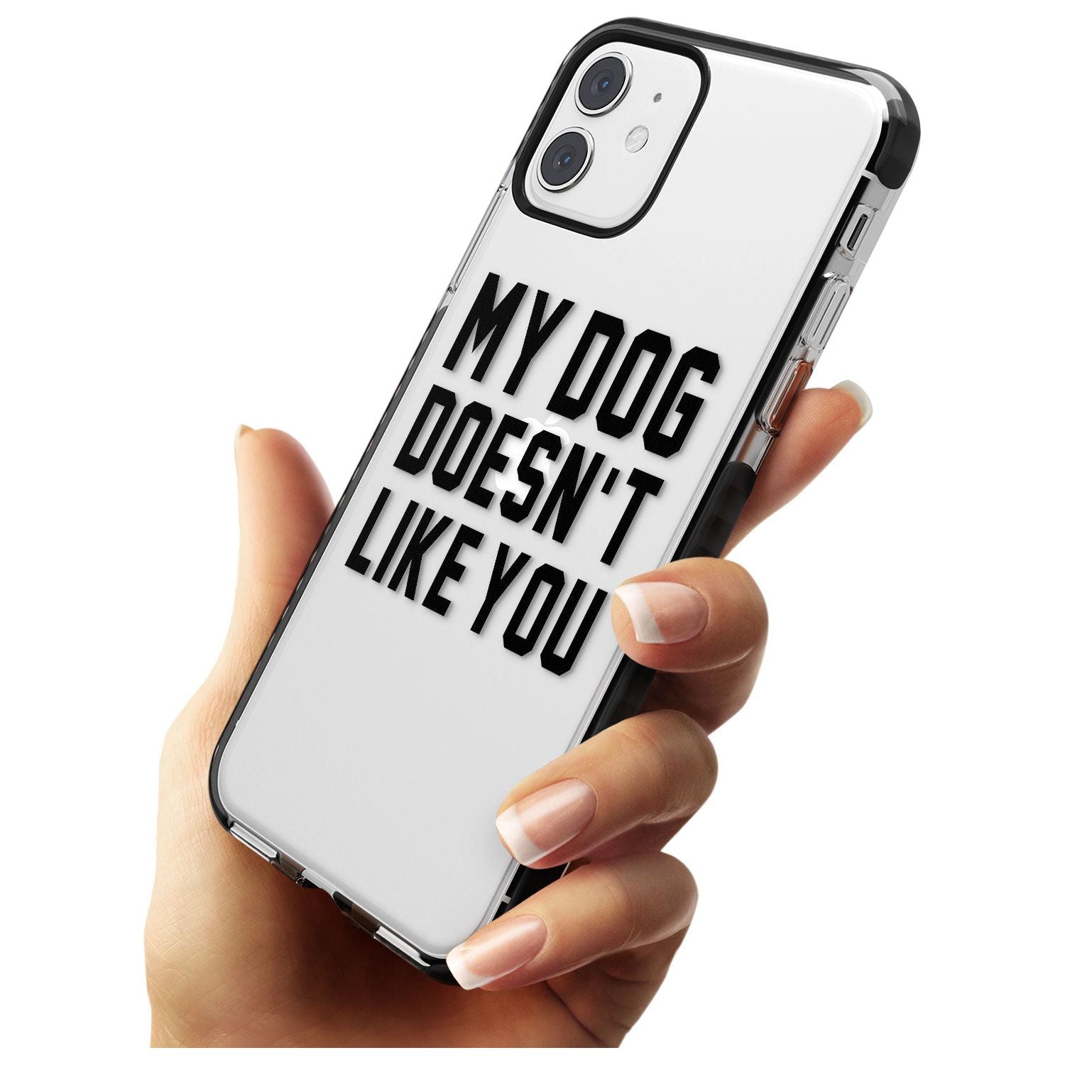 'Dog Doesn't Like You' iPhone Case Phone Case - Case Warehouse