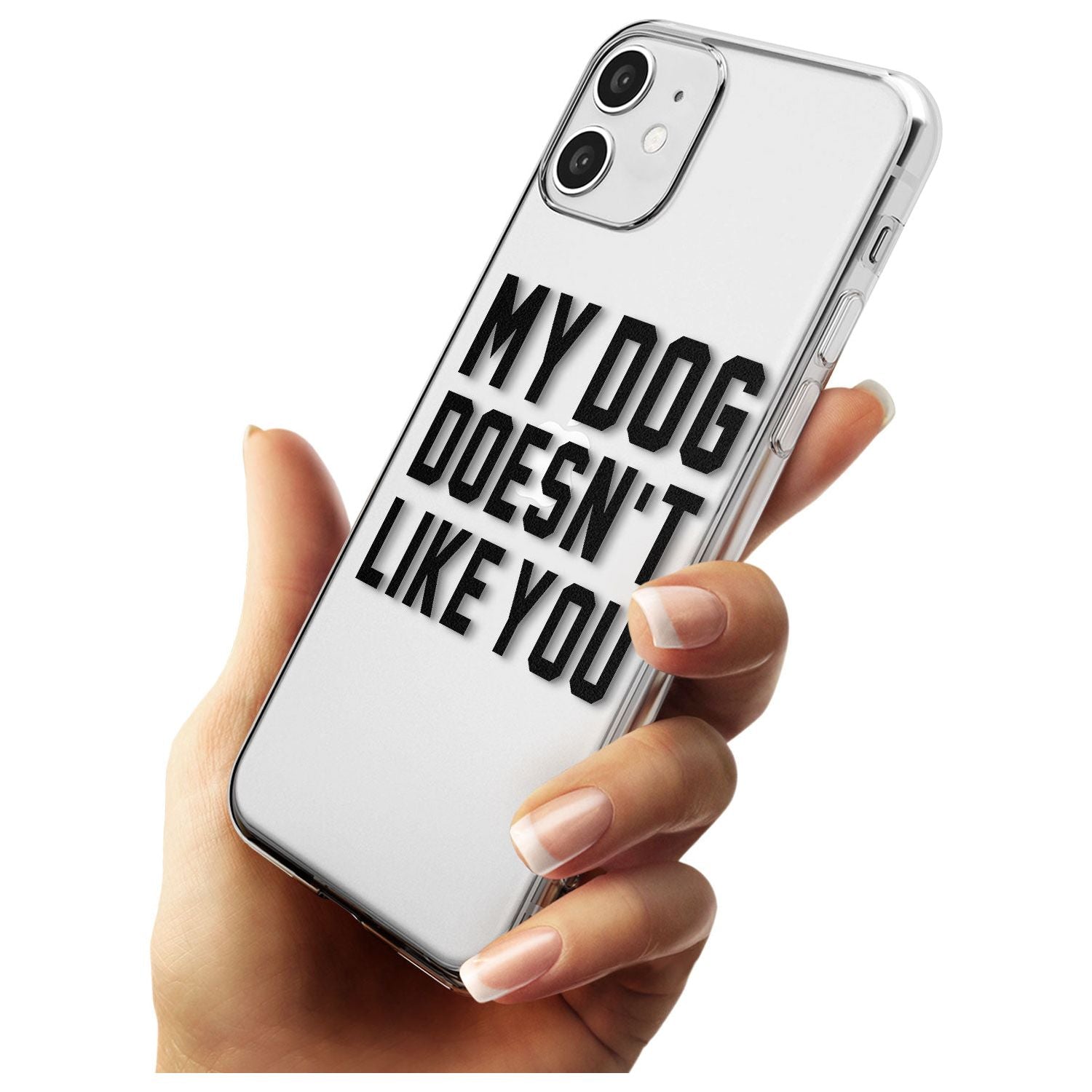 'Dog Doesn't Like You' iPhone Case Phone Case - Case Warehouse