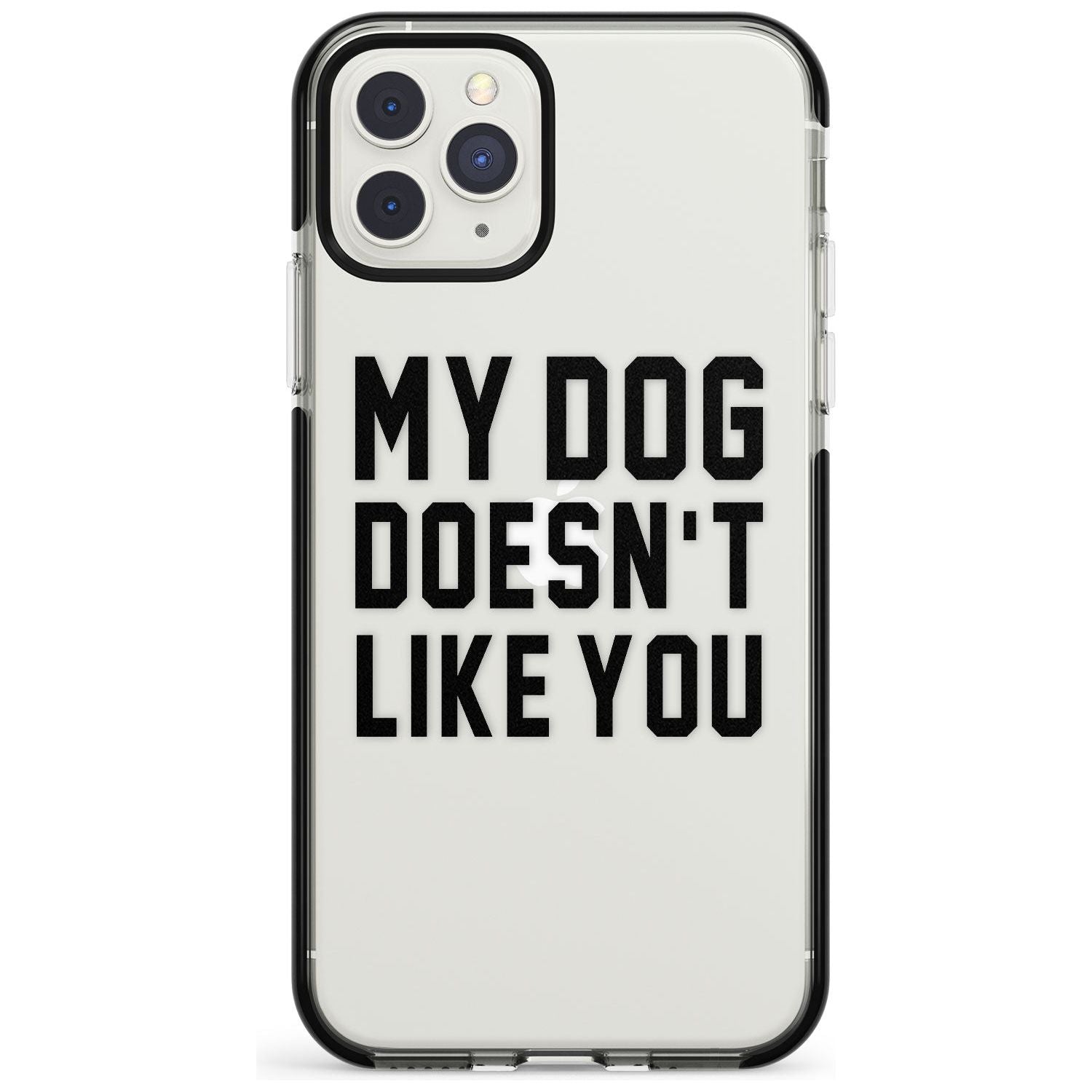 'Dog Doesn't Like You' iPhone Case Black Impact Phone Case - Case Warehouse