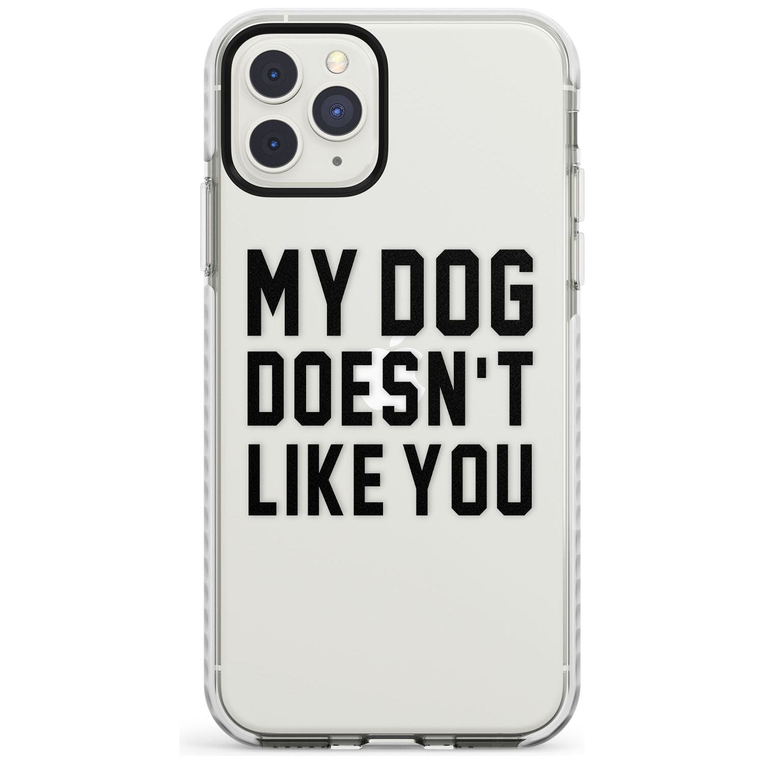 'Dog Doesn't Like You' iPhone Case Impact Case Phone Case - Case Warehouse
