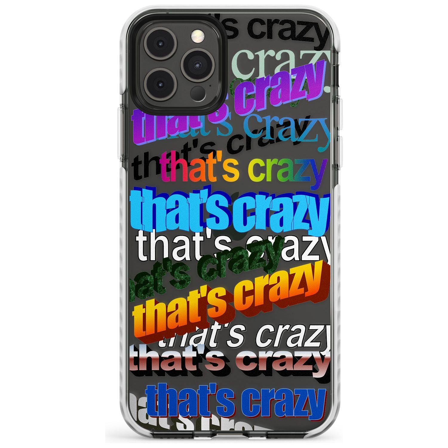 That's Crazy Slim TPU Phone Case for iPhone 11 Pro Max