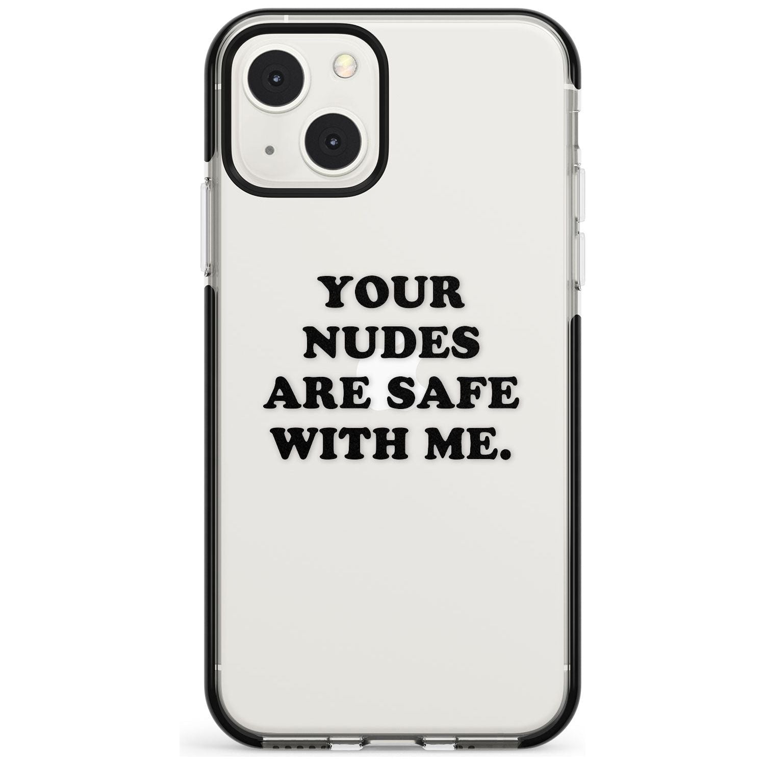 Your Nudes Are Safe Black