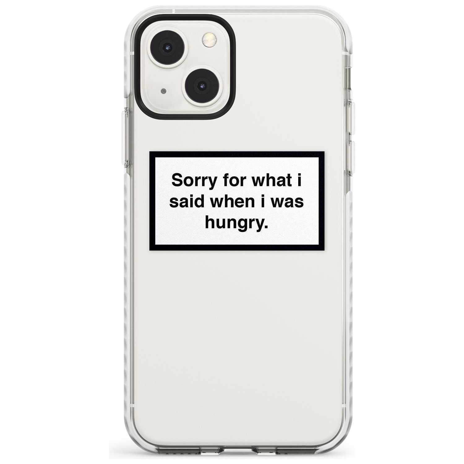 Sorry For What I Said