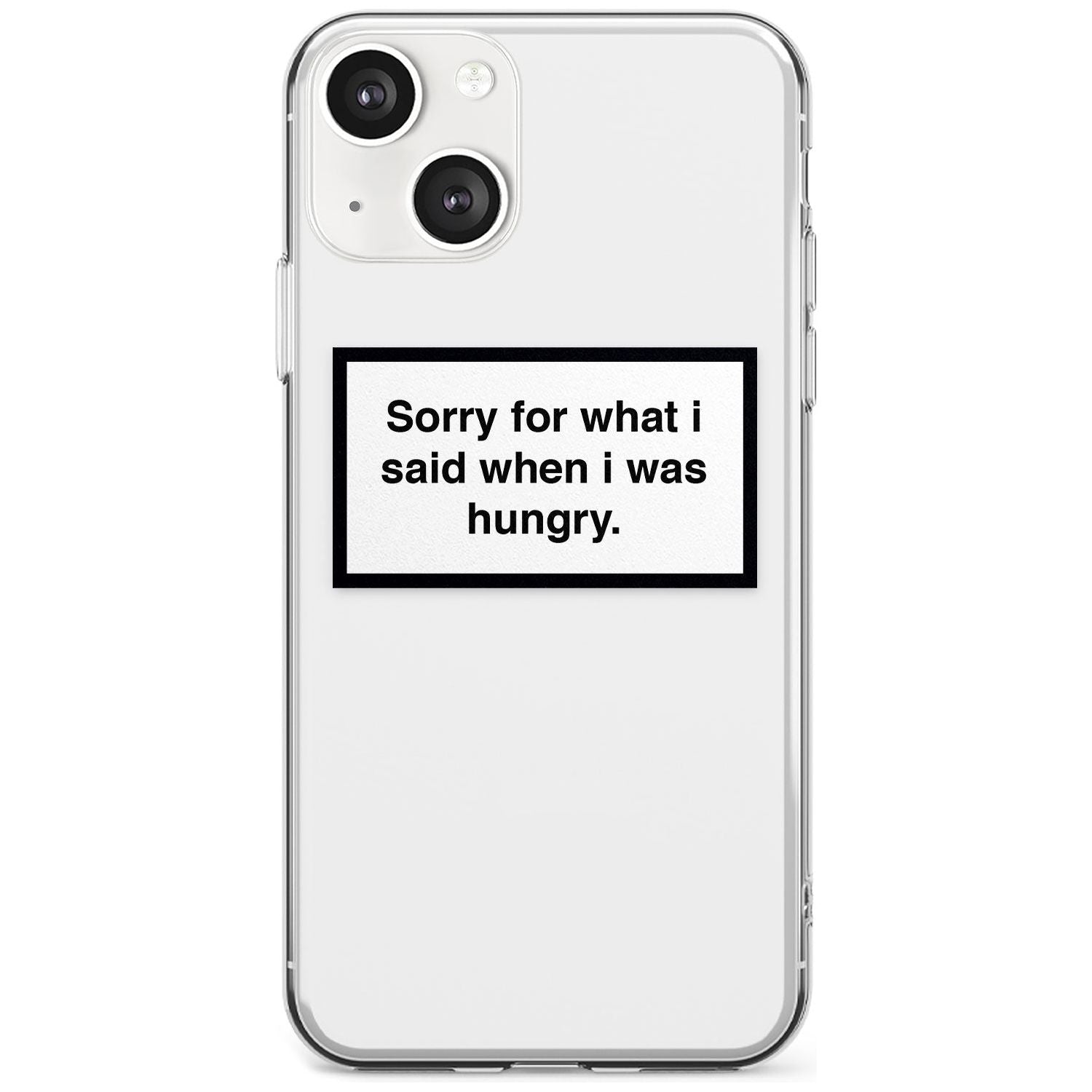 Sorry For What I Said