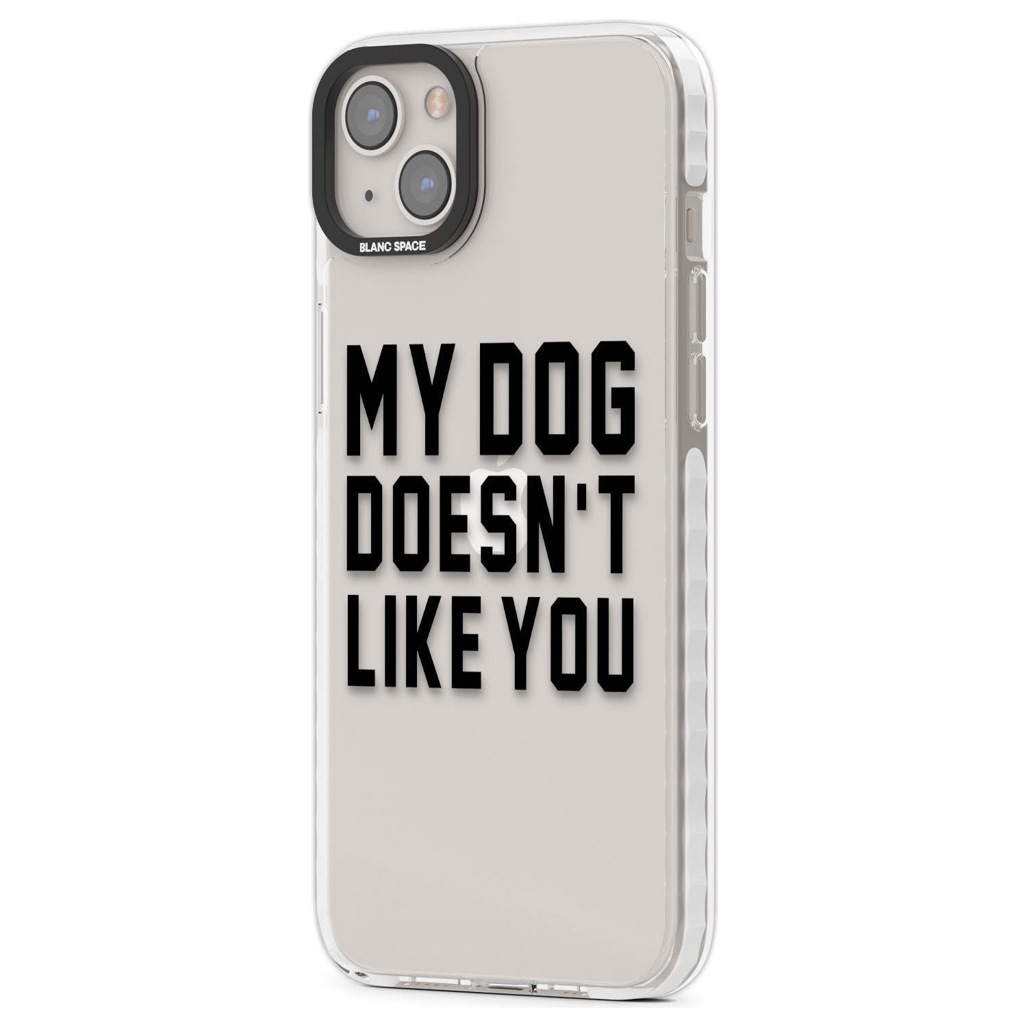 Dog Doesn't Like You Phone Case iPhone 15 Pro Max / Black Impact Case,iPhone 15 Plus / Black Impact Case,iPhone 15 Pro / Black Impact Case,iPhone 15 / Black Impact Case,iPhone 15 Pro Max / Impact Case,iPhone 15 Plus / Impact Case,iPhone 15 Pro / Impact Case,iPhone 15 / Impact Case,iPhone 15 Pro Max / Magsafe Black Impact Case,iPhone 15 Plus / Magsafe Black Impact Case,iPhone 15 Pro / Magsafe Black Impact Case,iPhone 15 / Magsafe Black Impact Case,iPhone 14 Pro Max / Black Impact Case,iPhone 14 Plus / Black