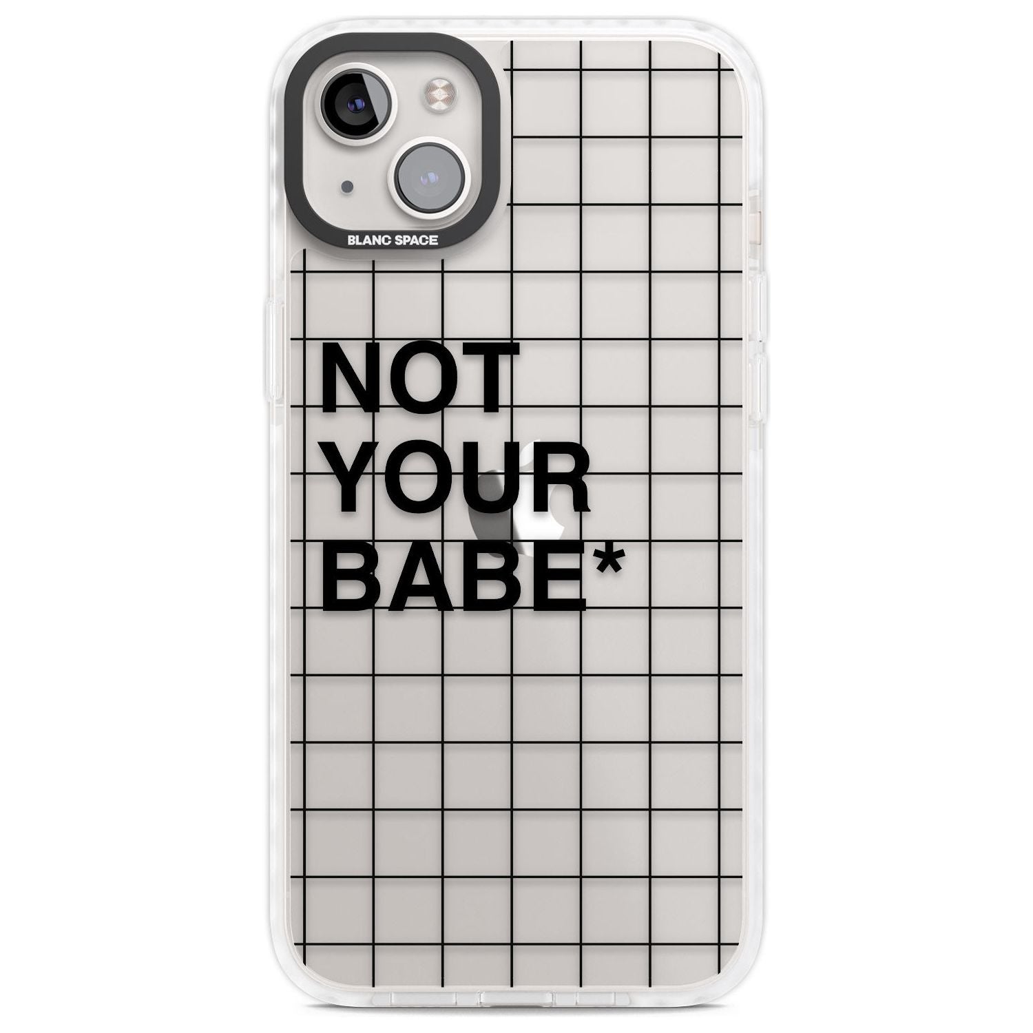 Grid Pattern Not Your Babe Phone Case iPhone 14 Plus / Impact Case Blanc Space