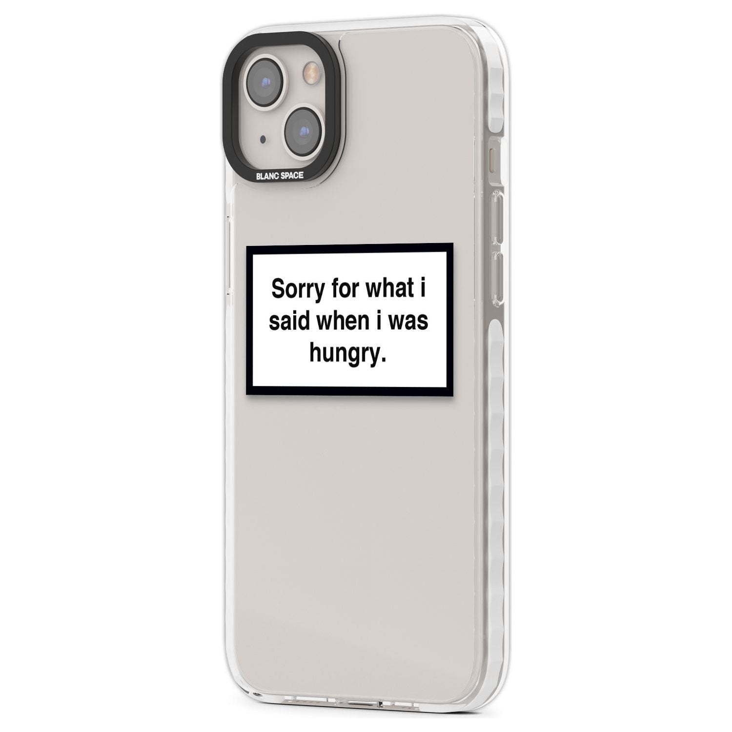 Sorry For What I Said