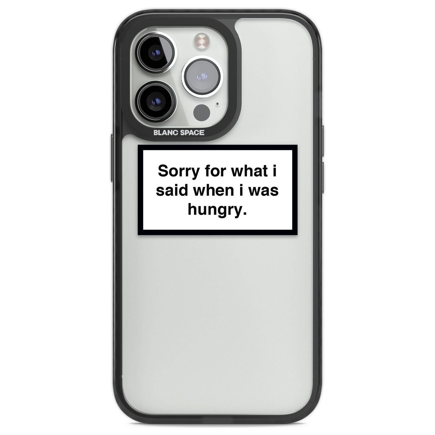 Sorry For What I Said
