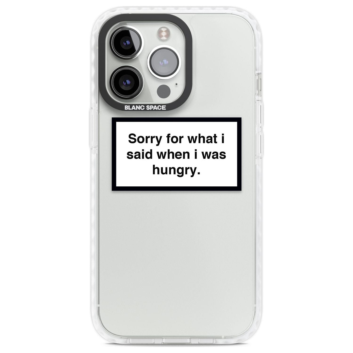 Sorry For What I Said