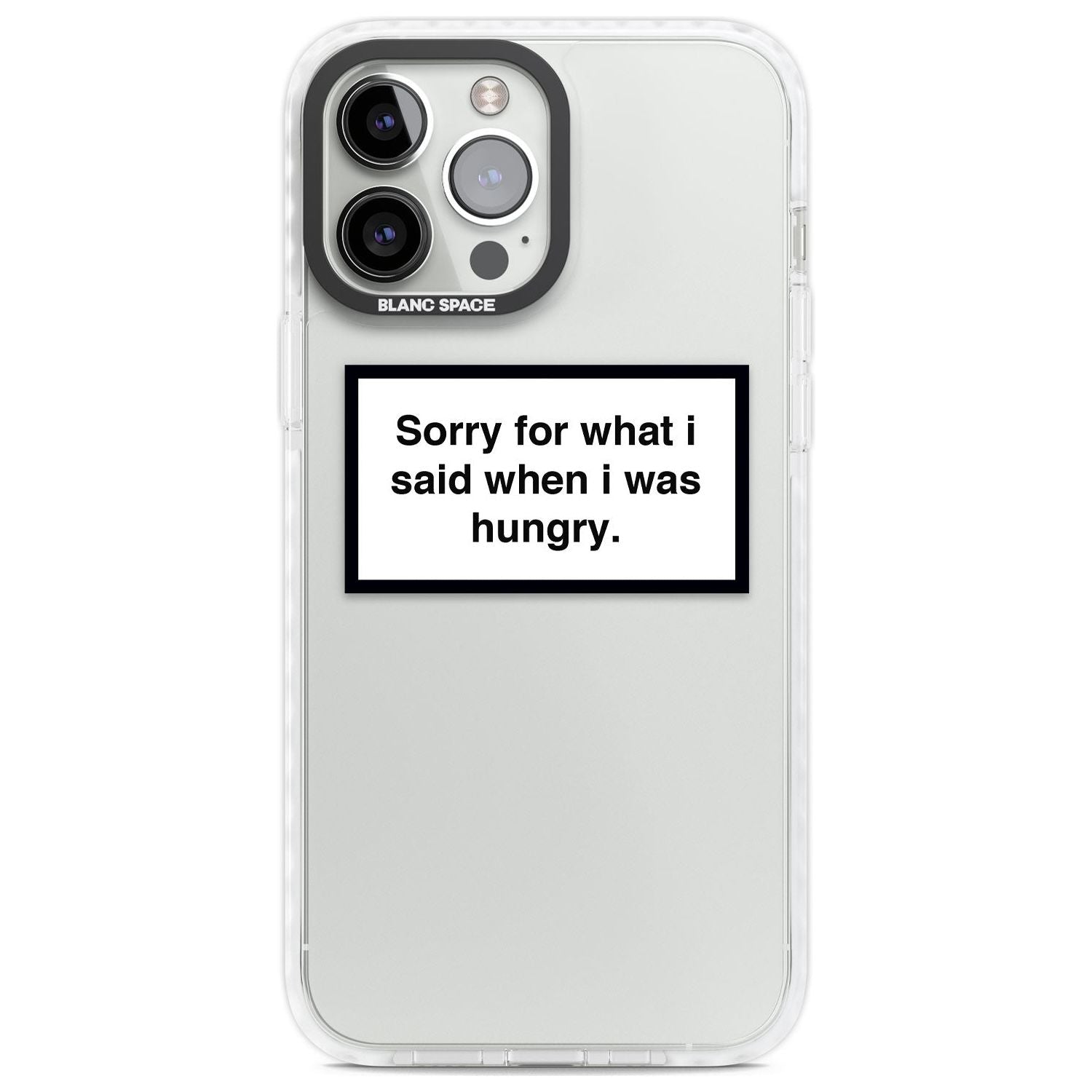 Sorry For What I Said