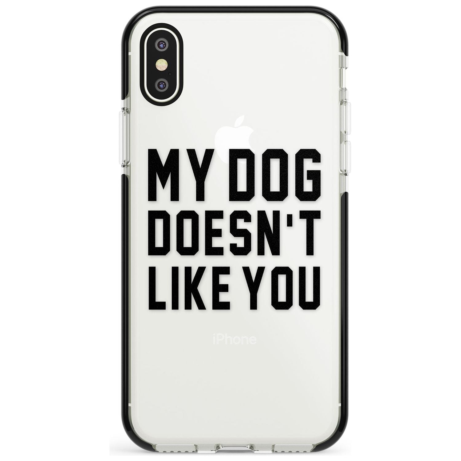 'Dog Doesn't Like You' iPhone Case Black Impact Phone Case - Case Warehouse