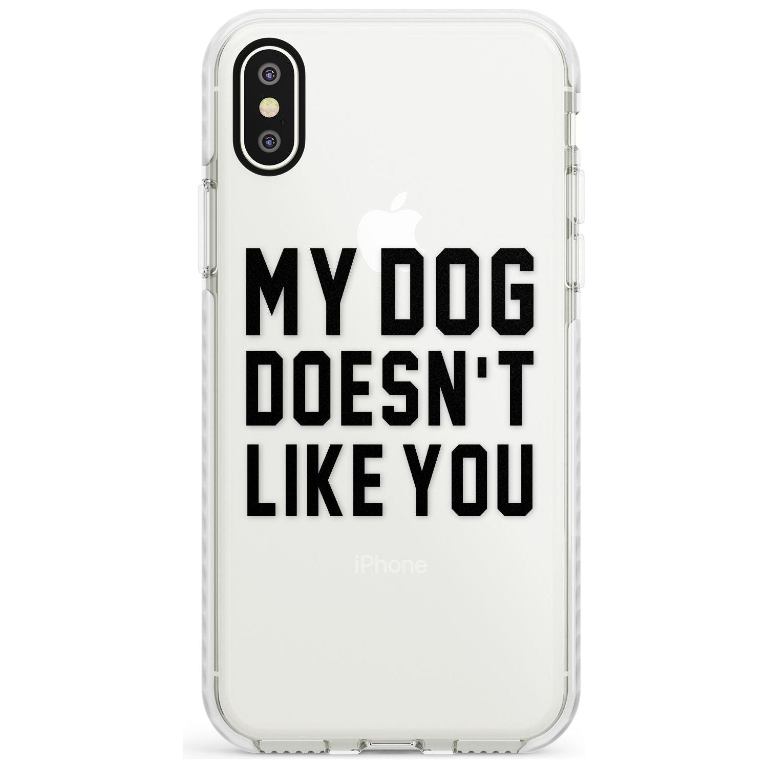 'Dog Doesn't Like You' iPhone Case Impact Case Phone Case - Case Warehouse