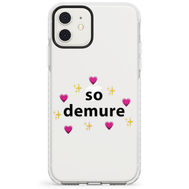 So Demure Impact Phone Case for iPhone 11, iphone 12