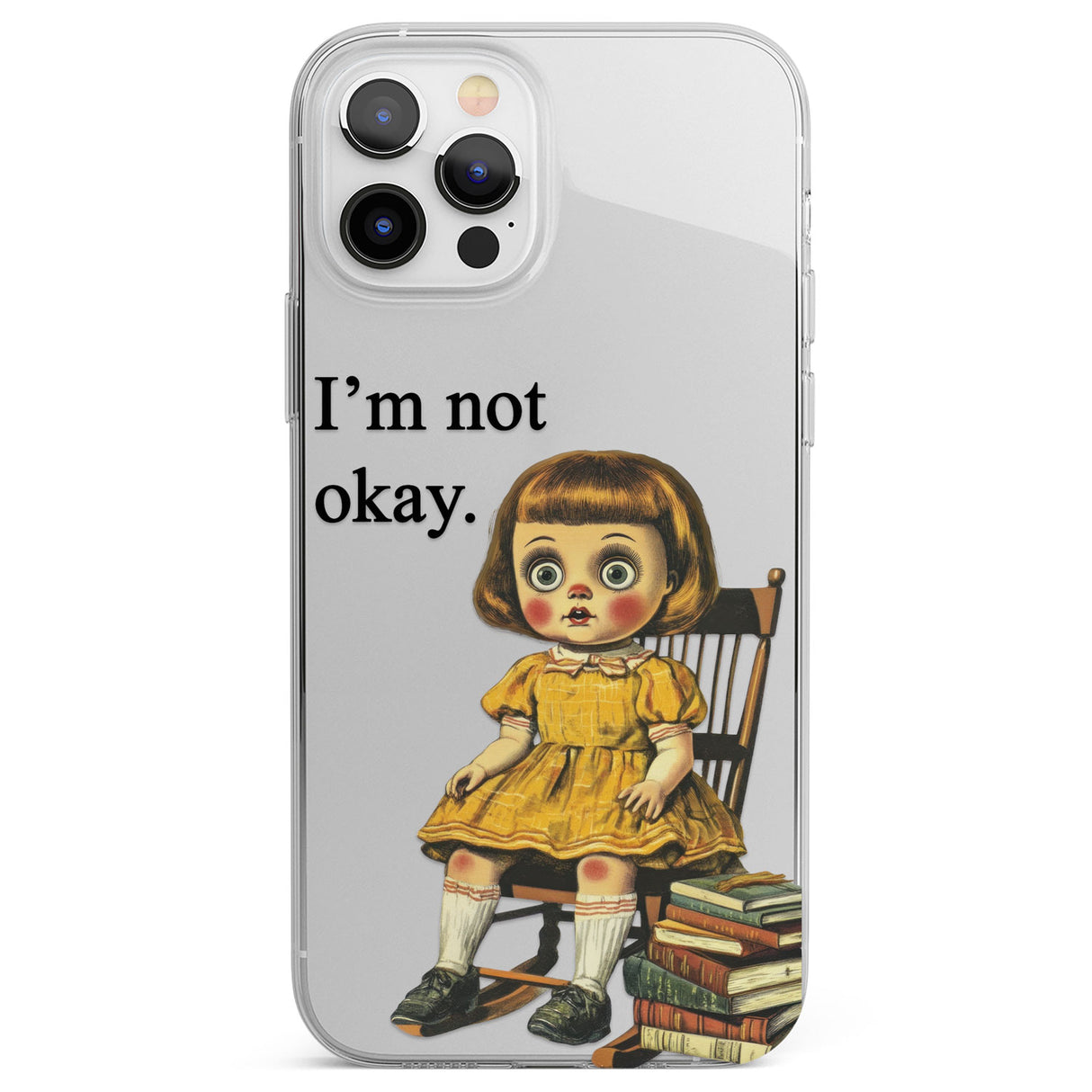 I'm Not Okay Phone Case for iPhone 12 Pro