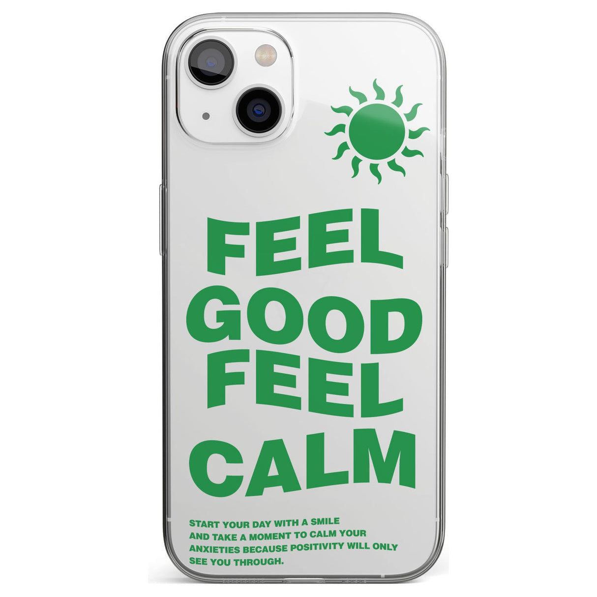 Feel Good Feel Calm (Green)Phone Case for iPhone 13 Mini