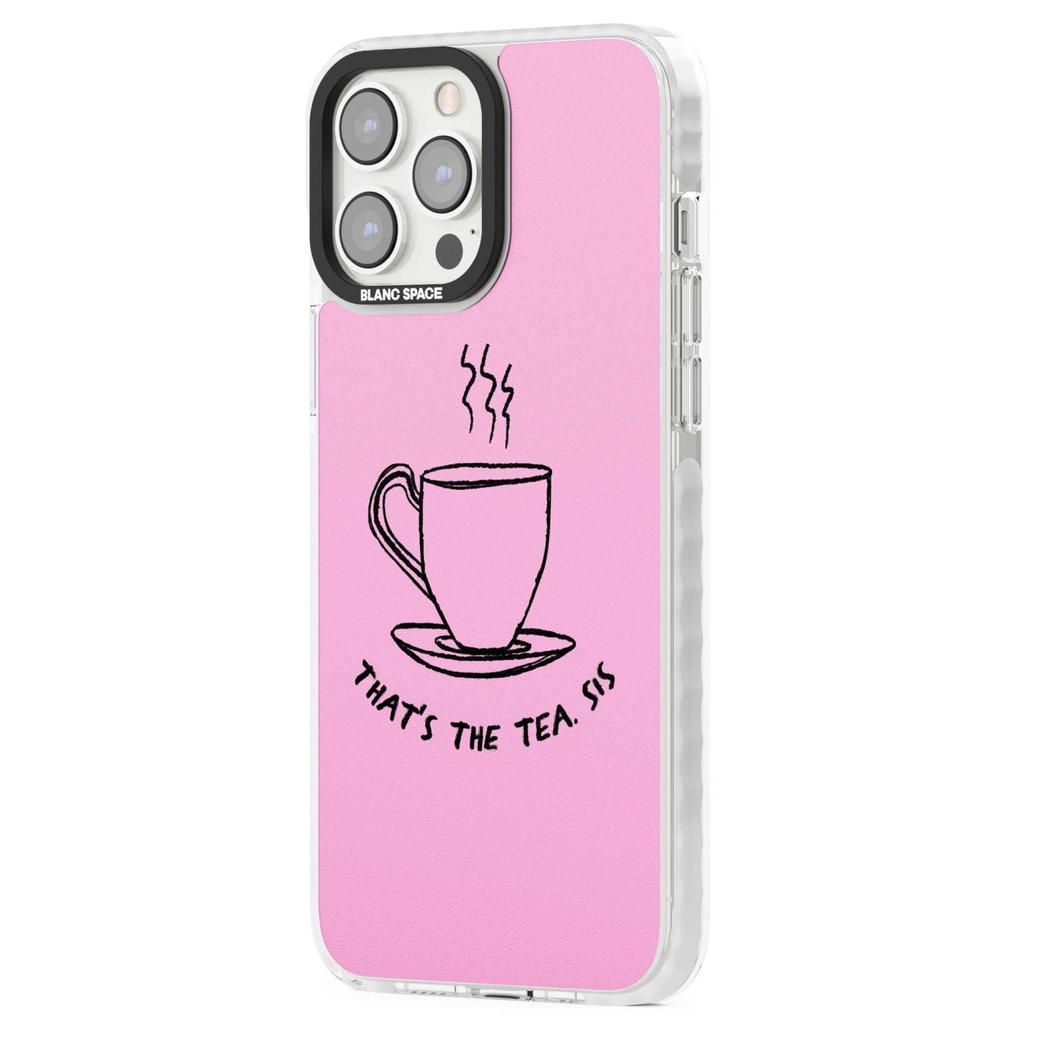 That'S The Tea Sis
