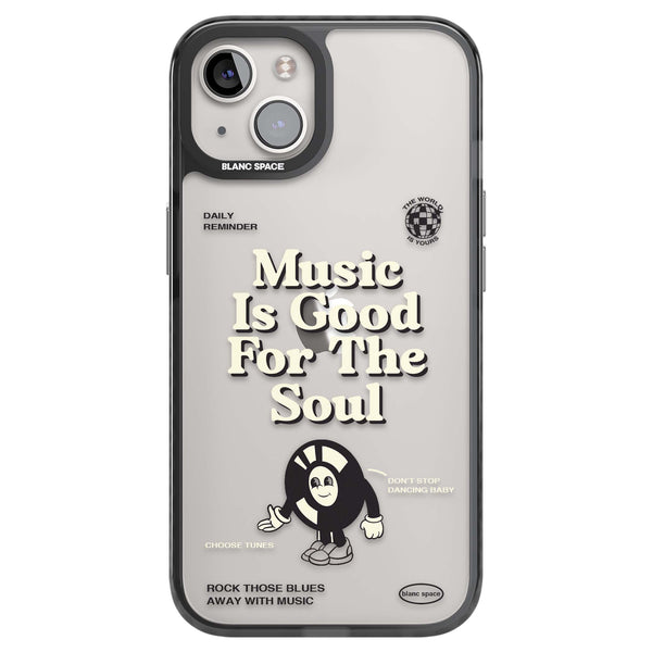 Music Is Good For The Soul