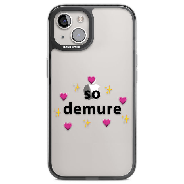 So Demure Black Impact Phone Case for iPhone 13, iPhone 14, iPhone 15