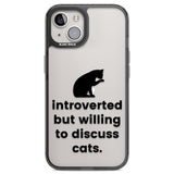 Introverted But Willing To Discuss Cats Black Impact Phone Case for iPhone 13, iPhone 14, iPhone 15