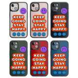 Keep Going Stay Happy Black Impact Phone Case for iPhone 13, iPhone 14, iPhone 15