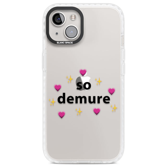 So Demure Clear Impact Phone Case for iPhone 13, iPhone 14, iPhone 15