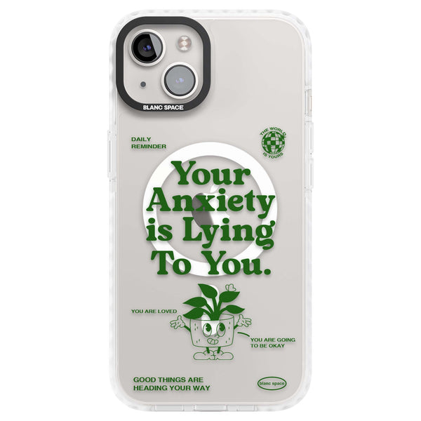Your Anxiety Is Lying To You