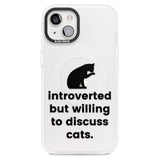 Introverted But Willing To Discuss Cats Magsafe Impact Phone Case for iPhone 13, iPhone 14, iPhone 15