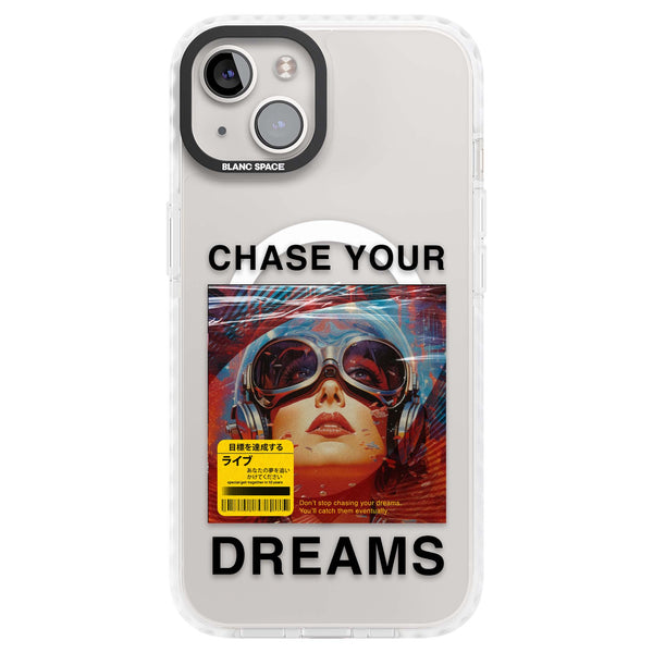 Chase Your Dreams
