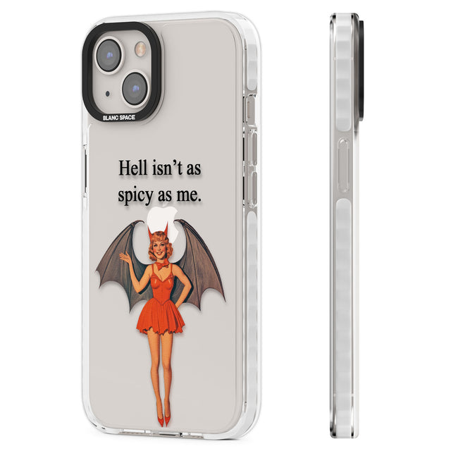 Hell Isn't As Spicy As Me Clear Impact Phone Case for iPhone 13, iPhone 14, iPhone 15